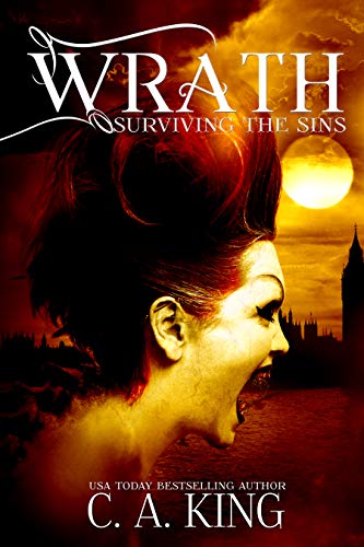 Wrath (Surviving The Sins Book 5) - Click to Buy
