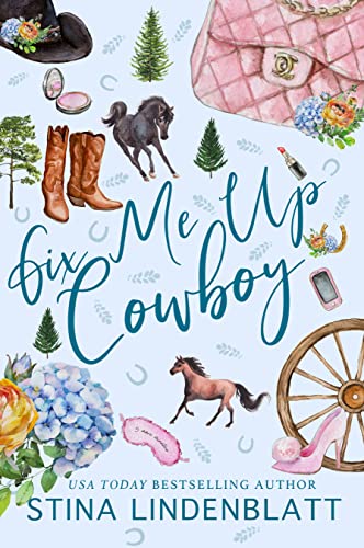 Fix Me Up, Cowboy: Opposites attract romantic comedy (Copper Creek Book 3) - Click to Buy