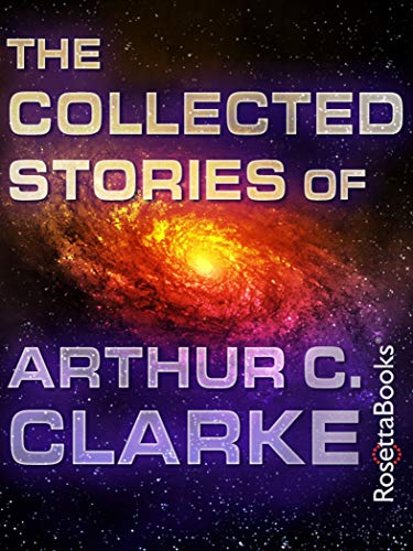 The Collected Stories of Arthur C. Clarke - Click to Buy
