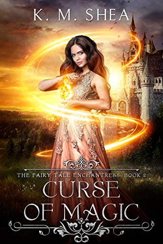 Curse of Magic (The Fairy Tale Enchantress Book 2)