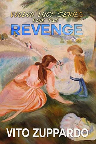 Revenge (Voodoo Lucy Book 2) - Click to Buy