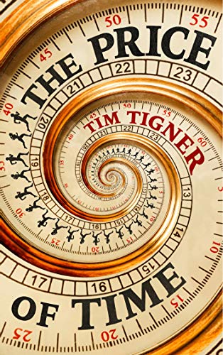 The Price of Time: A whodunit mystery thriller with unpredictable twists and glamorous intrigue - Click to Buy