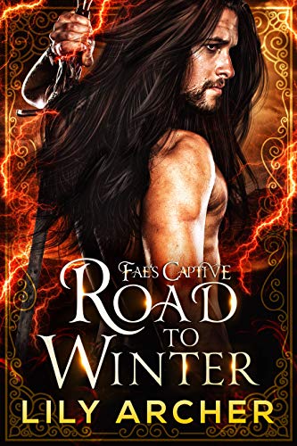 Road to Winter (Fae's Captive Book 2) - Click to Buy
