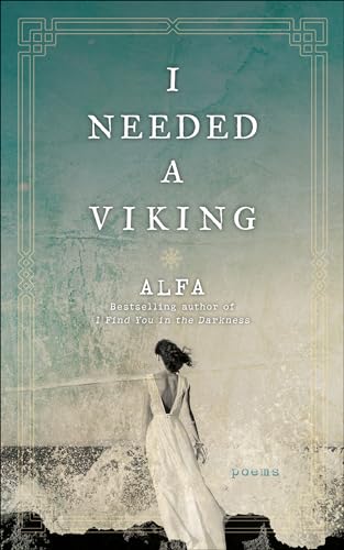 I Needed a Viking: Poems - Click to Buy