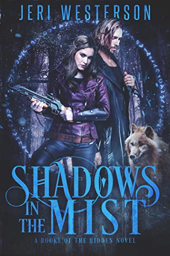 Shadows in the Mist (Booke of the Hidden Book 3) - Click to Buy