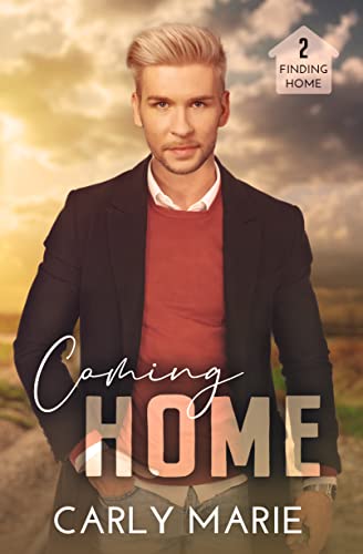 Coming Home: An MM Demisexual Romance (Finding Home Book 2)