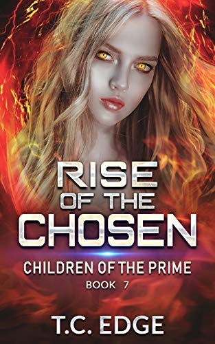 Rise of the Chosen: Children of the Prime, Book 7 - Click to Buy