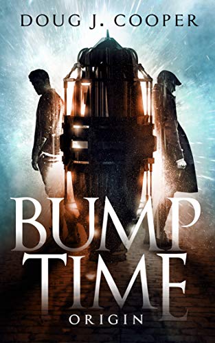 Bump Time Origin (Bump Time Trilogy Book 1) - Click to Buy