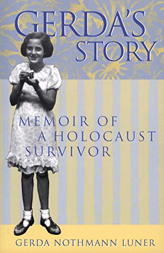 Gerda's Story: Memoirs of a Holocaust Survivor (English Edition) - Click to Buy