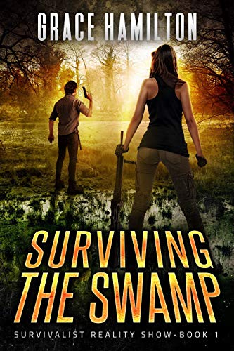 Surviving the Swamp: A Post-Apocalyptic EMP Saga Filled With Fascinating Characters & Prepper Info (Survivalist Reality Show Book 1) (English Edition) - Click to Buy