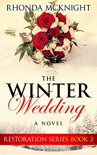 The Winter Wedding (Restoration Series Book 2) - Click to Buy