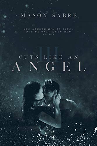 Cuts Like An Angel: Book 3 - Click to Buy