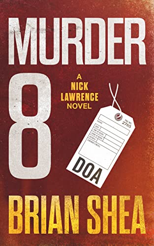 Murder 8: A Nick Lawrence Novel - Click to Buy