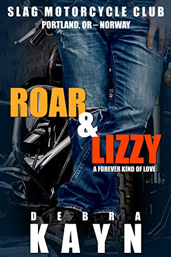 Roar & Lizzy: A Forever Kind of Love (Slag Motorcycle Club Book 1) - Click to Buy