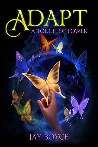 Adapt: A Fantasy LitRPG Saga (A Touch of Power Book 2) - Click to Buy