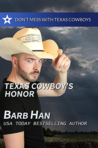 Texas Cowboy's Honor (Don't Mess with Texas Cowboys Book 3) (English Edition) - Click to Buy