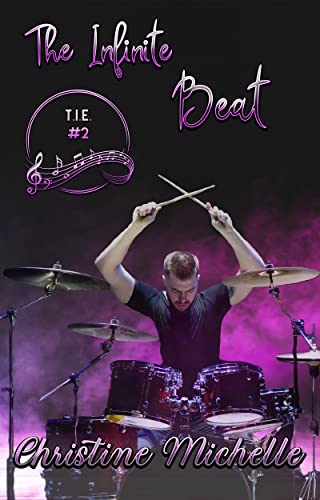 The Infinite Beat (T.I.E. Book 2) - Click to Buy