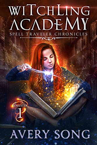 Witchling Academy: Semester One (Spell Traveler Chronicles Book 1) - Click to Buy