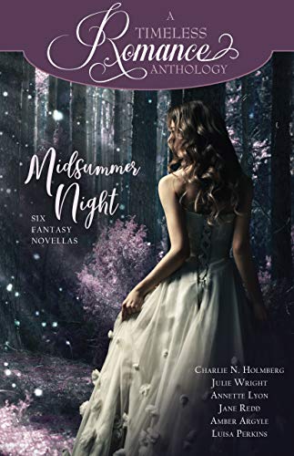 Midsummer Night (A Timeless Romance Anthology Book 23) - Click to Buy