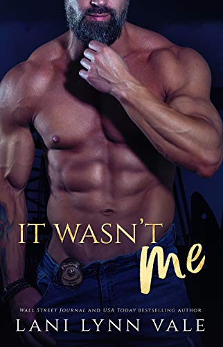 It Wasn't Me (KPD Motorcycle Patrol Book 2) - Click to Buy