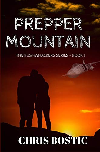 Prepper Mountain (The Bushwhackers Series Book 1)