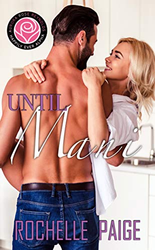 Until Mani: Happily Ever Alpha World - Click to Buy