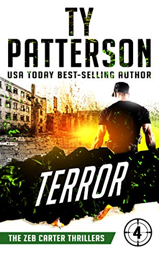 Terror: A Covert-Ops Suspense Action Novel (Zeb Carter Thrillers Book 4)