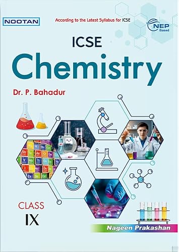 Nootan ICSE Board Chemistry Textbook for Class 9th (IX) Academic Year 2025-26 Nageen Prakashan - Dr. P. Bahadur - Click to Buy