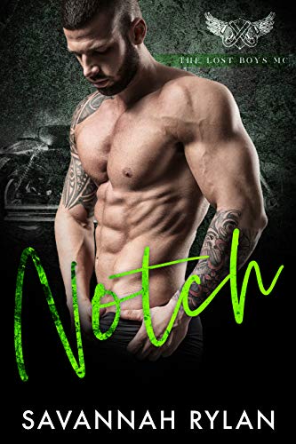 Notch (The Lost Boys MC Book 4) - Click to Buy