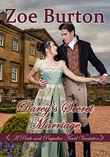 Darcy's Secret Marriage: A Pride & Prejudice Novel Variation - Click to Buy