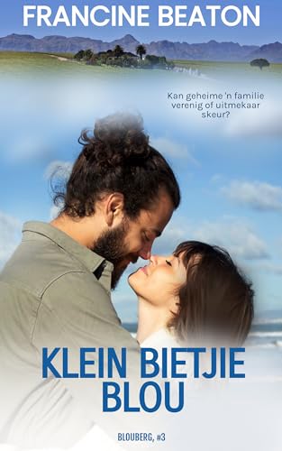 Klein Bietjie Blou: 'n Blouberg Novelle (Afrikaans Edition) - Click to Buy