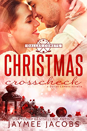 Christmas Crosscheck (The Dallas Comets Book 6) - Click to Buy