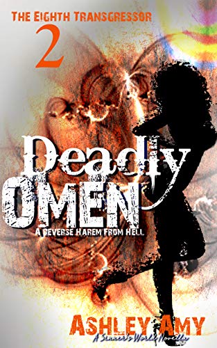 Deadly Omen: A Dark, Paranormal, Bully, Reverse Harem Romance (The Eighth Transgressor Book 2) - Click to Buy