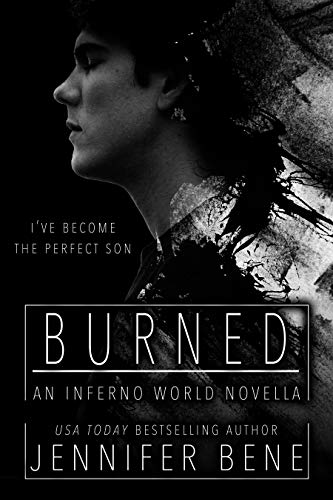 Burned: An Inferno World Novella - Click to Buy