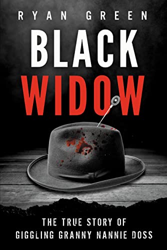 Black Widow: The True Story of Giggling Granny Nannie Doss (True Crime) - Click to Buy