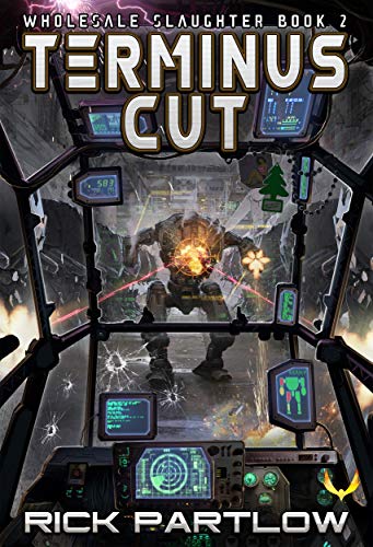 Terminus Cut: (Wholesale Slaughter Book 2)
