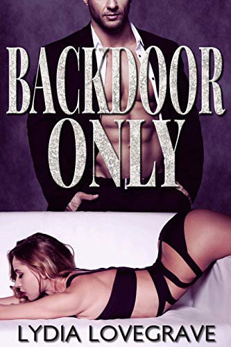Backdoor Only: Older Man Gets Extreme With Her Untouched Hole - Click to Buy
