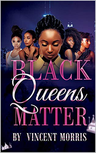BLACK QUEENS MATTER - Click to Buy