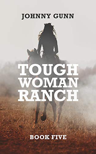 Tough Woman Ranch: A Terrence Corcoran Western - Click to Buy