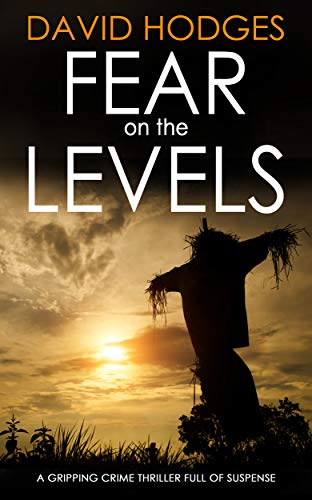 FEAR ON THE LEVELS a gripping crime thriller full of suspense (Detective Kate Hamblin Mystery Book 3) - Click to Buy