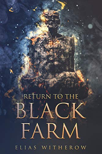Return To The Black Farm