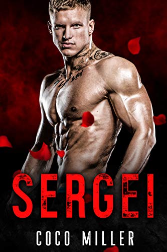 SERGEI: BWWM Russian Mafia Romance (Red Bratva Billionaires Book 2) - Click to Buy