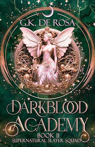 Darkblood Academy: Book Two: Supernatural Slayer Squad (A Supernatural Academy Series 2) - Click to Buy