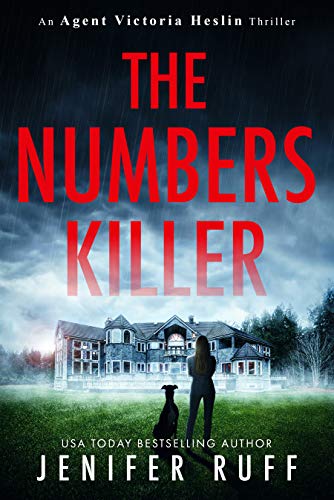 The Numbers Killer (Agent Victoria Heslin Series Book 1) - Click to Buy