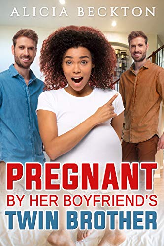 Pregnant By Her Boyfriend's Twin Brother (Billionaire, Twin Brothers, Mistaken Identity, Surprise Baby Romance) - Click to Buy