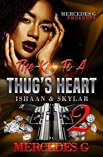 The Key To A Thug's Heart 2: Ishaan & Skylar - Click to Buy