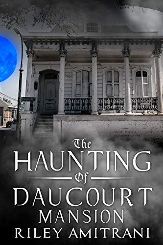 The Haunting of Daucourt Mansion - Click to Buy
