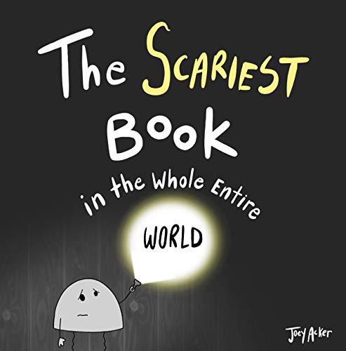 The Scariest Book in the Whole Entire World: An Interactive, Hilarious Story for Kids with a Ghost, Clown, and Unicorn… Oh My! (Entire World Books) (English Edition) - Click to Buy