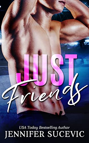 Just Friends: An Off-Limits Friends-to-Lovers New Adult Sports Romance (Western Wildcats Hockey) - Click to Buy