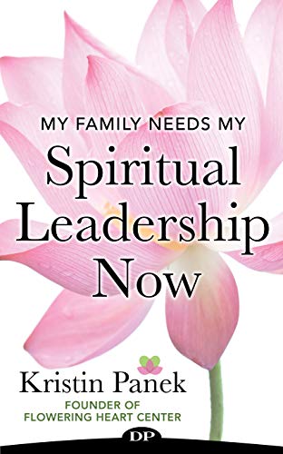 My Family Needs My Spiritual Leadership Now: The Guide to Being Your Family's Spiritual Support - Click to Buy